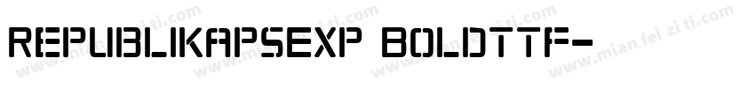 RepublikapsExp Boldttf字体转换